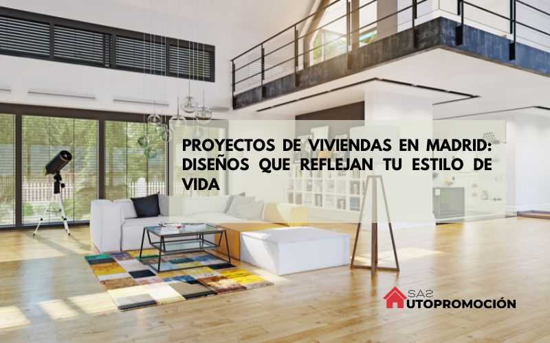 proyectos de vivienda Madrid